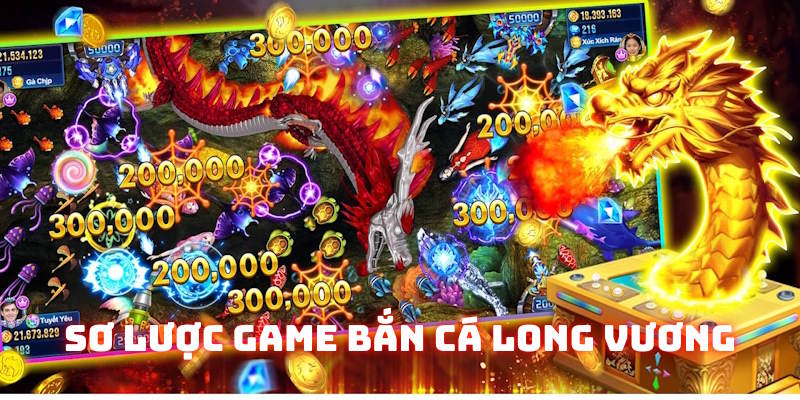 Đôi nét liên quan đến bắn cá long vương