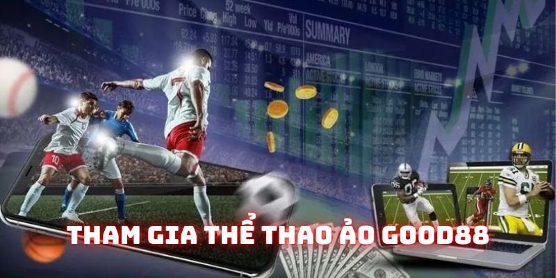 tham gia the thao ao good88